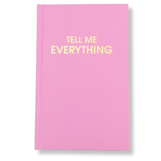 Tell Me Everything - Hardcover Daily Journal